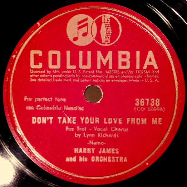 Frank Sinatra With Harry James And His Orchestra It's Funny To Everyone But Me / Don't Take Your Love From Me Columbia Shellac, 10", RE Very Good Plus (VG+) Very Good Plus (VG+)