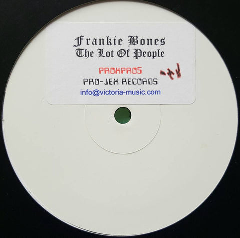 Frankie Bones The Lot Of People Pro-Jex 12", S/Sided, Ltd, W/Lbl Very Good (VG) Generic