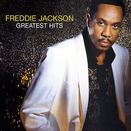 Freddie Jackson - GREATEST HITS |