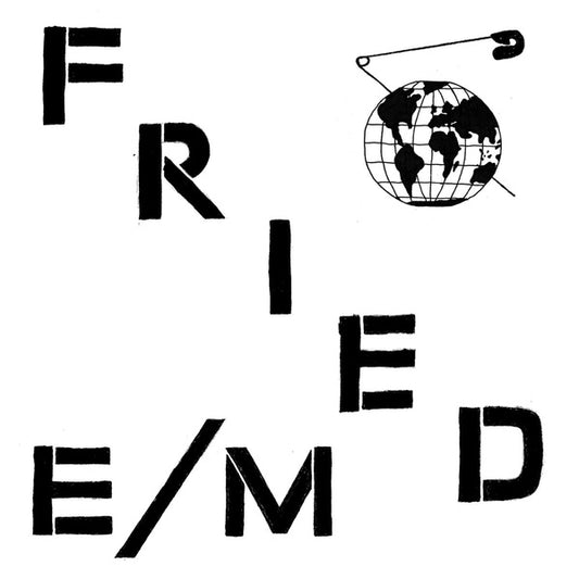 FRIED E/M - Modern World |