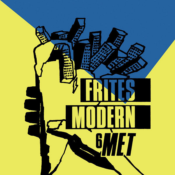 FRITES MODERN - 6 MET |
