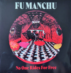 Fu Manchu No One Rides For Free At The Dojo Records LP, Album, Ltd, RE, Red Mint (M) Mint (M)