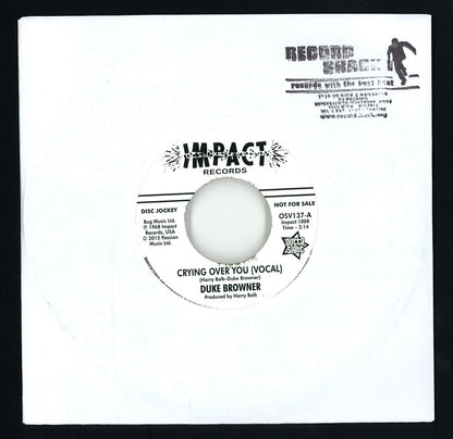 Duke Browner - Crying Over You (VINYL 7" Outta Sight OSV137) | NEW Mint (M) Mint (M) - FUNK *NEW/45*