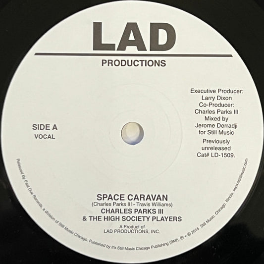 Charles Parks III & The High Society Players - Space Caravan (VINYL 7" Past Due LD-1509) | - FUNK *NEW*