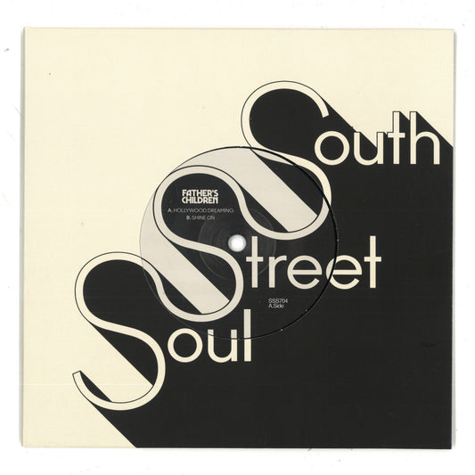 Father's Children - Hollywood Dreaming / Shine On (VINYL 7" SOUTH STREET) | NEW Mint (M) Mint (M) - FUNK *NEW*