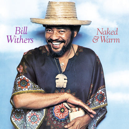 Bill Withers - (PRESALE 11/27/26) Naked & Warm (MOV TRANSLUCENT BLUE VINYL LP) | NEW - FUNK/R&B *NEW/COLOR*