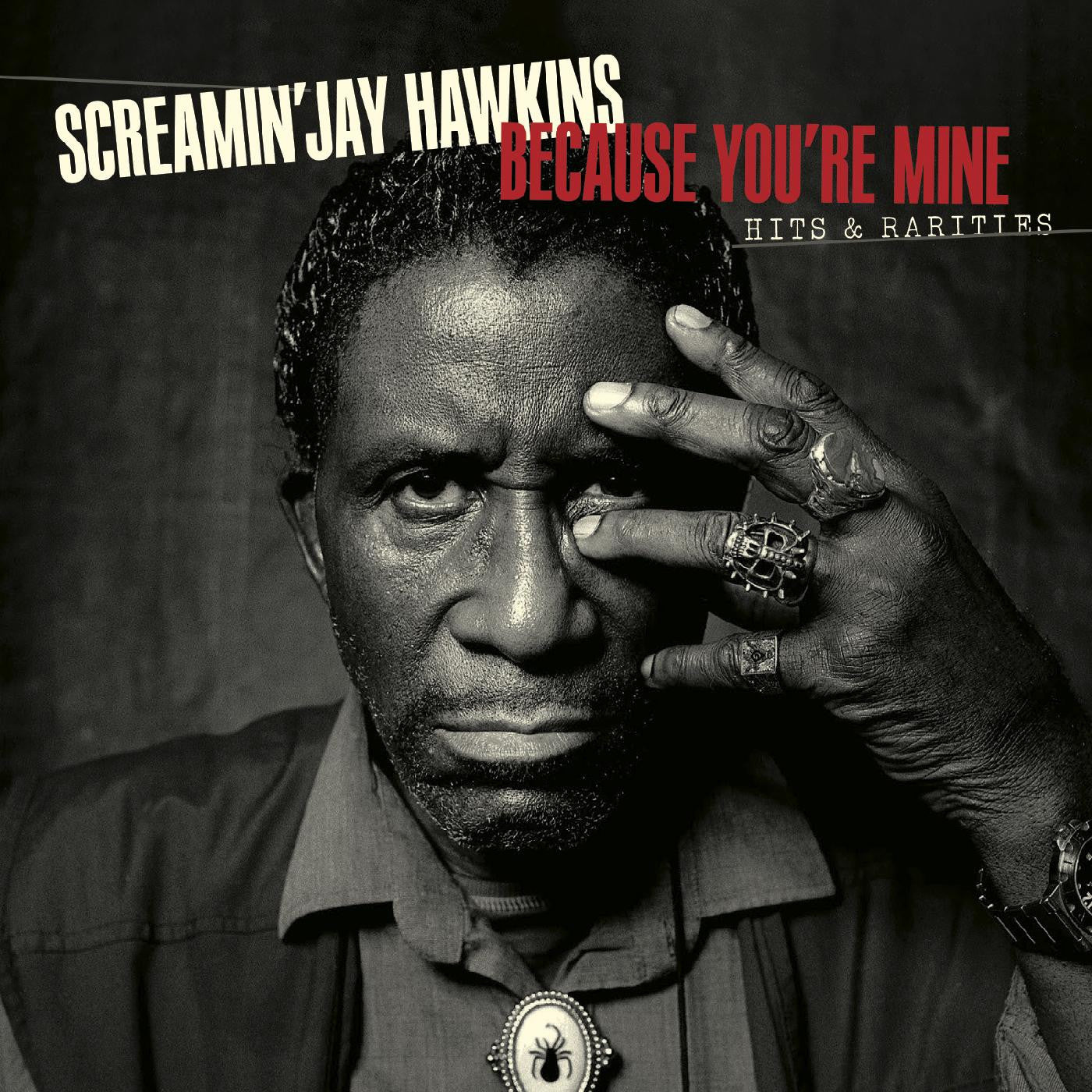 Screamin' Jay Hawkins - Because You're Mine: Hits & Rarities (CD) | - FUNK/R&B *NEW*