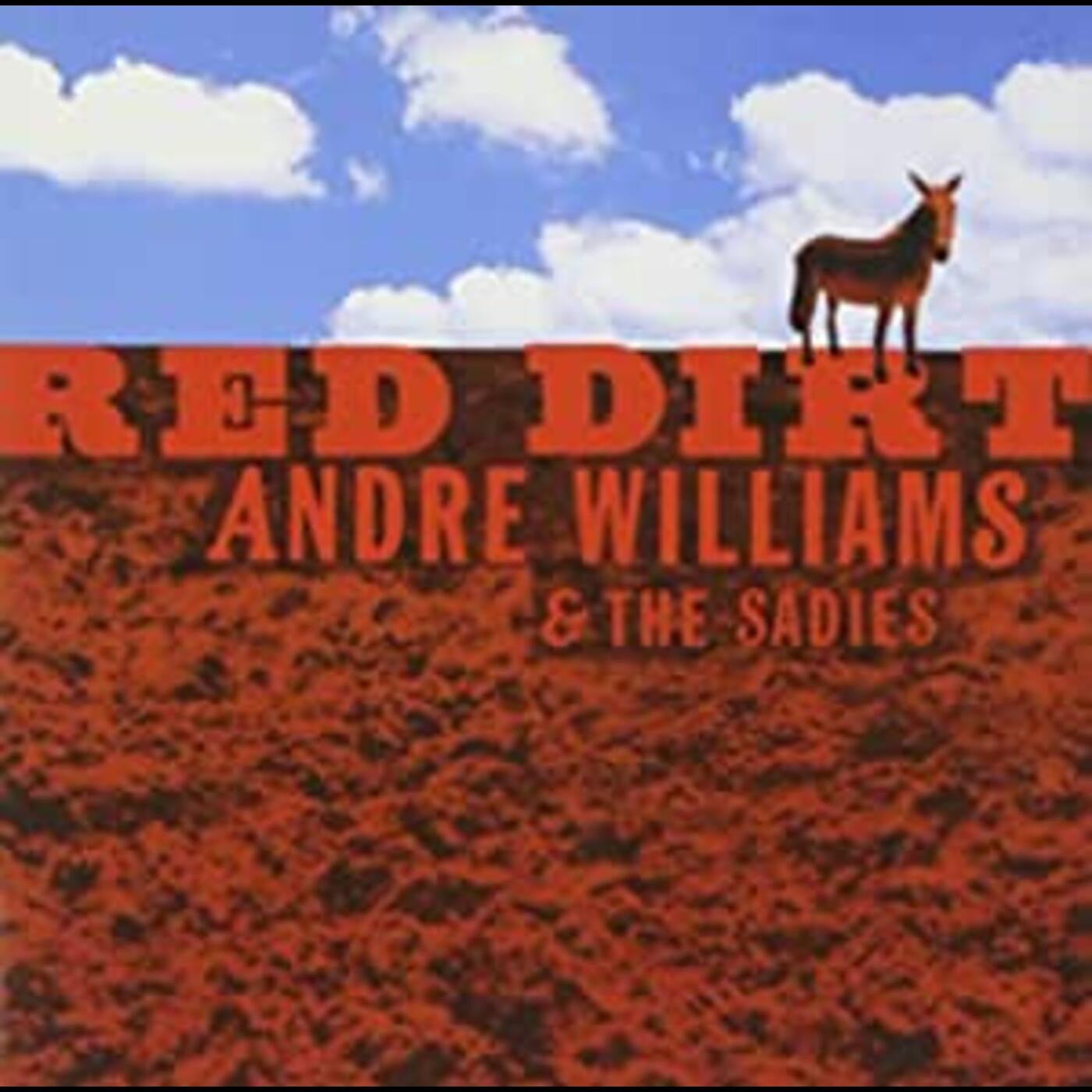 Williams, Andre / Sadies - Red Dirt (CD) | - FUNK/R&B *NEW*
