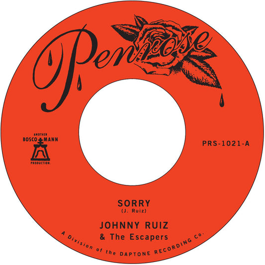 Ruiz, Johnny and the Escapers - Sorry b/w Prettiest Girl | - FUNK/R&B *NEW*