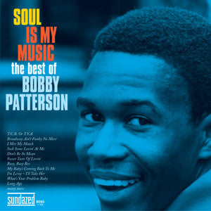 Patterson, Bobby - Soul Is My Music: The Best Of Bobby Patterson (CD) | Mint Mint - FUNK/R&B *NEW*