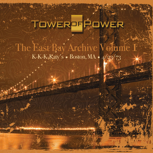 Tower of Power - The East Bay Archive, Volume I (CD) | - FUNK/R&B *NEW*
