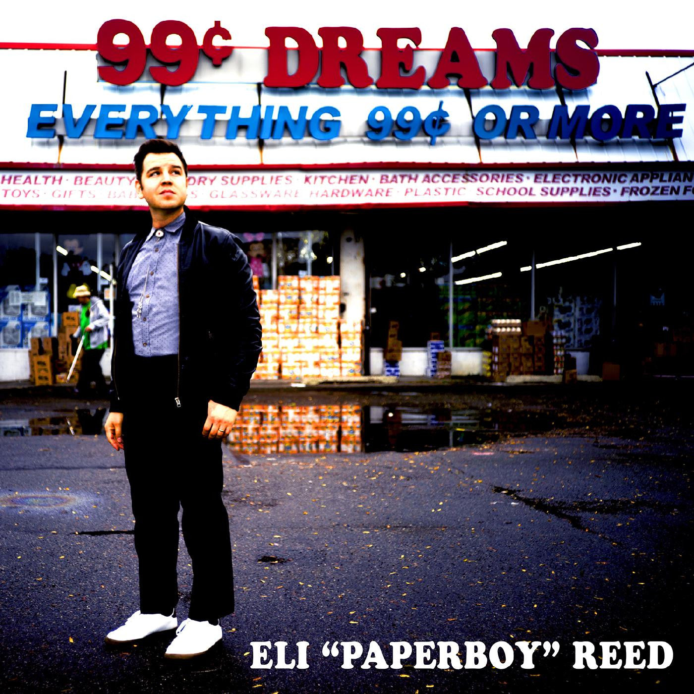 Reed, Eli Paperboy - 99 Cent Dreams (CD) | Mint Mint - FUNK/R&B *NEW*