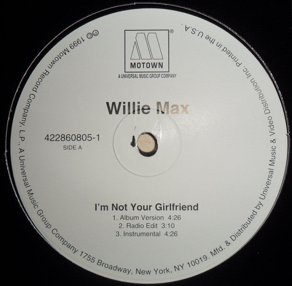 Willie Max - I'm Not Your Girlfriend (VINYL) | Near Mint (NM) Near Mint (NM) - FUNK/R&B / USED *NEAR MINT*