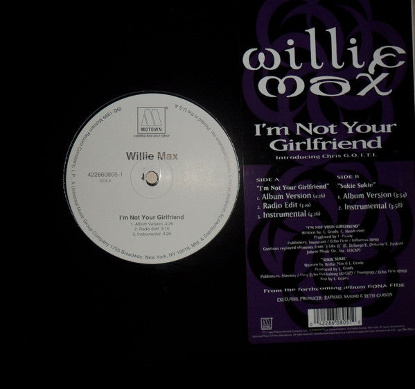 Willie Max - I'm Not Your Girlfriend (VINYL) | Near Mint (NM) Near Mint (NM) - FUNK/R&B / USED *NEAR MINT*