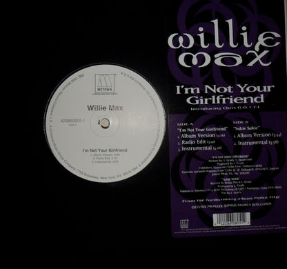 Willie Max - I'm Not Your Girlfriend (VINYL) | Near Mint (NM) Near Mint (NM) - FUNK/R&B / USED *NEAR MINT*