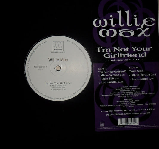 Willie Max - I'm Not Your Girlfriend (VINYL) | Near Mint (NM) Near Mint (NM) - FUNK/R&B / USED *NEAR MINT*