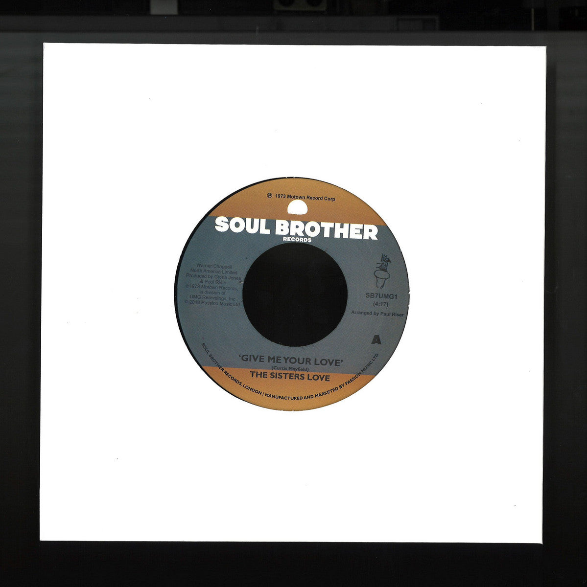 The Sisters Love - Give Me Your Love / Try It, You'll Like It (VINYL 7" Soul Brother Records SB7UMG1) | NEW Mint (M) Mint (M) - FUNK/SOUL *NEW/45*