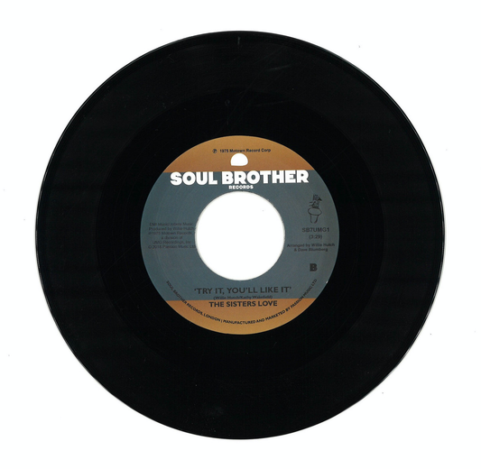 The Sisters Love - (PRESALE 5/8/26) Give Me Your Love / Try It, You'll Like It (VINYL 7") | Mint (M) Mint (M) - FUNK/SOUL *NEW/45*