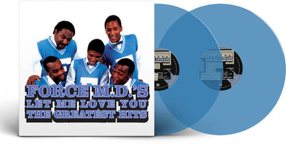 The Force M.D.'s - (PRESALE 9/11/26) Let Me Love You: The Greatest Hits - Opaque Blue (140G COLORED VINYL 2xLP TOMMY BOY 2026) | NEW - FUNK/SOUL *NEW/COLOR*