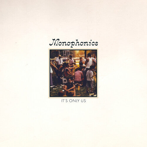 Monophonics - It's Only Us (Butterscotch Swirl Vinyl LP Colemine Records – CLMN 12032 2023) | NEW - FUNK/SOUL *NEW/COLOR*