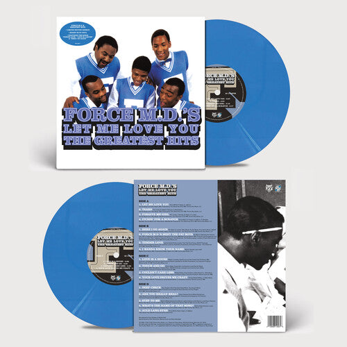 The Force M.D.'s - (PRESALE 9/11/26) Let Me Love You: The Greatest Hits - Opaque Blue (140G COLORED VINYL 2xLP TOMMY BOY 2026) | NEW - FUNK/SOUL *NEW/COLOR*