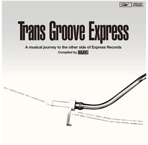 Various Artists - Trans Groove Express A Musical Journey To The Other Side Of Express Records Selected By Muro (VINYL) | - FUNK/SOUL *NEW*
