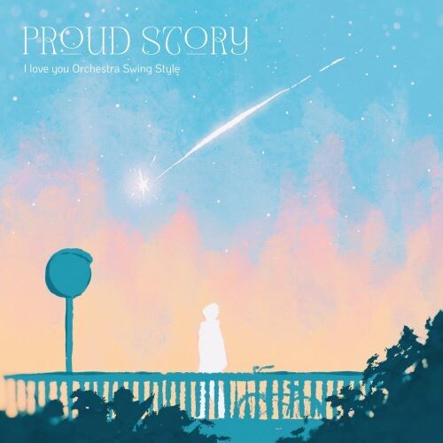I Love You Orchestra Swing Style (ILYOSS) - Proud Story (VINYL) | - FUNK/SOUL *NEW*