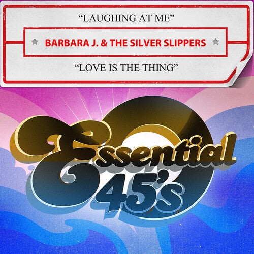 BARBARA J. & THE SILVER SLIPPERS - Laughing At Me / Love Is The Thing (MOD CD ESSENTIAL MEDIA MOD 2023) | NEW - FUNK/SOUL *NEW*