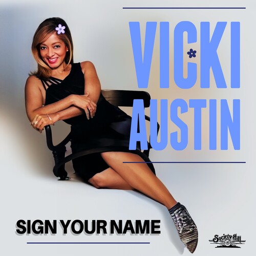Vicki Austin - Sign Your Name (Remix) (MOD CD ESSENTIAL MEDIA MOD 2024) | NEW - FUNK/SOUL *NEW*