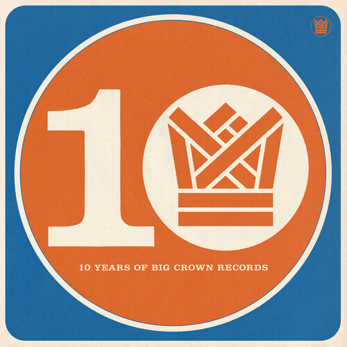 Various Artists - (PRESALE 10/30/26) Bcr10 - Ten Years of Big Crown Records (VINYL 2xLP) | NEW - FUNK/SOUL *NEW*