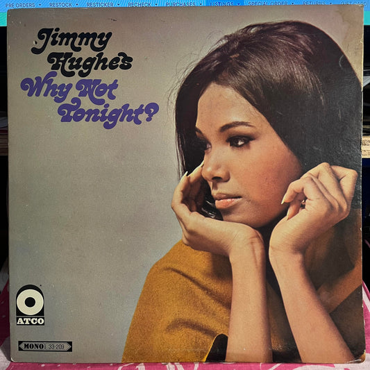 Jimmy Hughes - Why Not Tonight? | Very Good Plus (VG+) - FUNK / USED *EXCELLENT+*