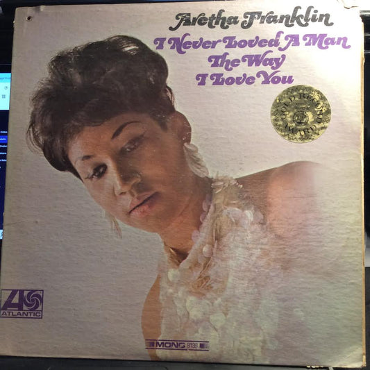 I Never Loved A Man The Way I Love You (VINYL) | Very Good (VG) Good++ (G++) - FUNK / USED *VERY GOOD*