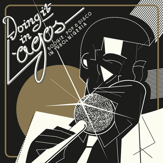 Doing It In Lagos (Boogie, Pop & Disco In 1980s Nigeria) (3LP) | Mint (M) Mint (M) - DISCO *SEALED*