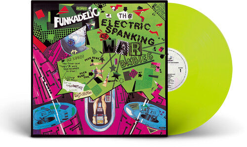 Funkadelic - The Electric Spanking Of War Babies [Import] [Fluorescent Green] |