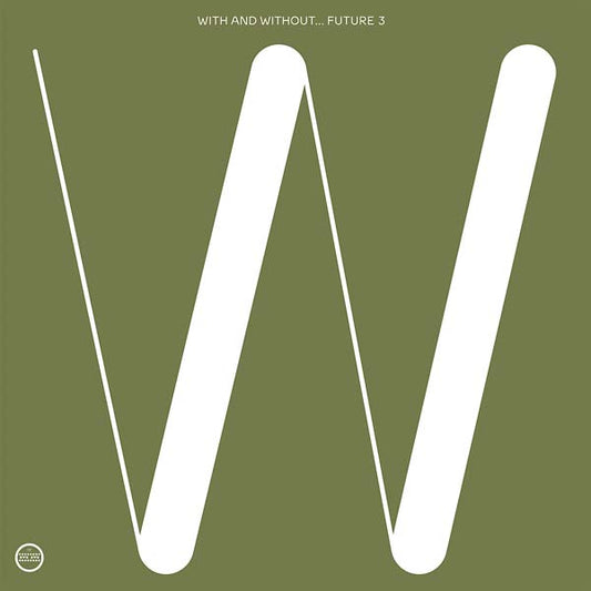 With and Without |