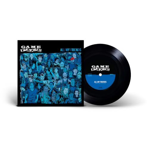 Gameface - All My Friends [7"] |