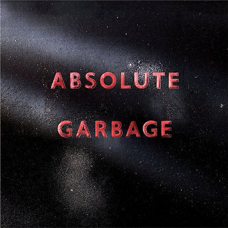 Garbage - Absolute Garbage [Explicit Content] |