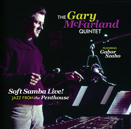Gary McFarland - Soft Samba Live! Jazz From The Penthouse |