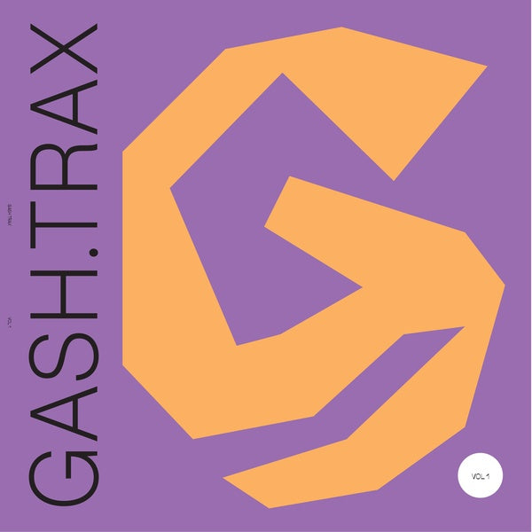 GASH COLLECTIVE - Gash Trax Vol 1 |