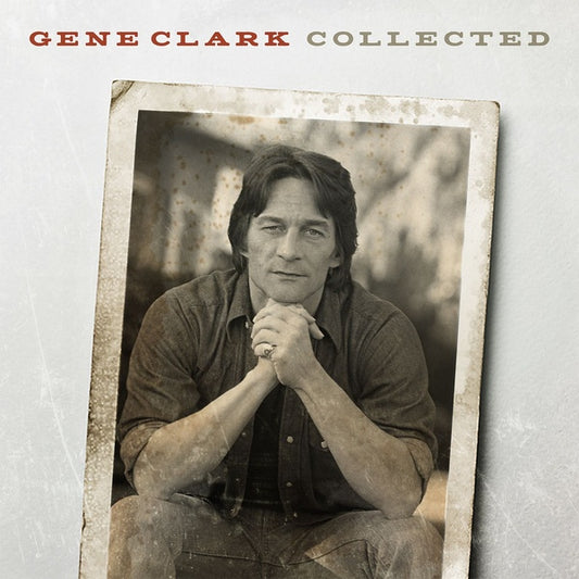 Gene Clark - Collected |
