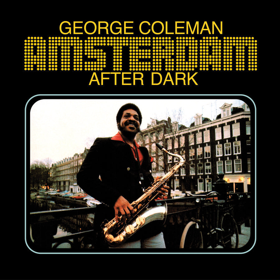 George Coleman - Amsterdam After Dark (Lita Exclusive) |