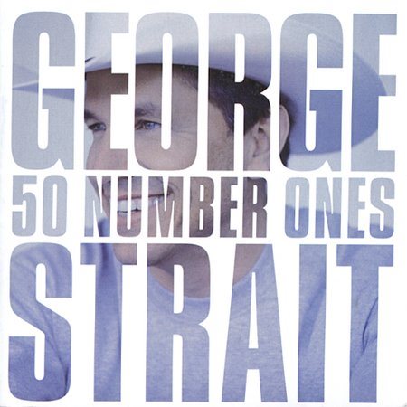 George Strait - 50 NUMBER ONES |