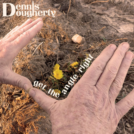 Dougherty, Dennis - Get The Angle Right (CD) |
