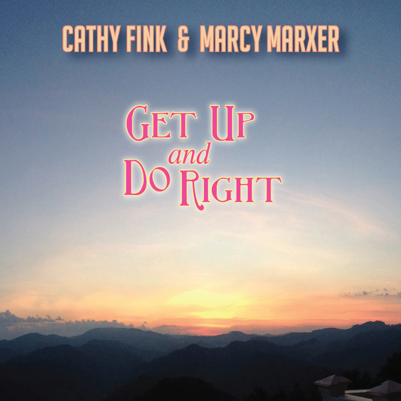 Fink, Cathy & Marcy Marxer - Get Up and Do Right (CD) |
