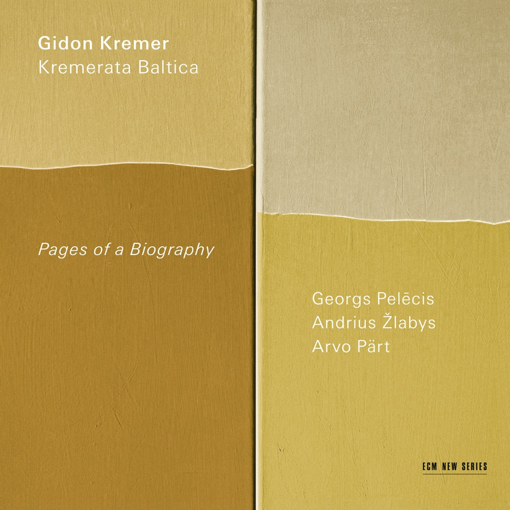 Gidon Kremer/Kremerata Baltica - Pages of a Biography [CD] |