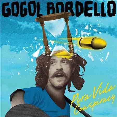 GOGOL BORDELLO - PURA VIDA CONSPIRACY |