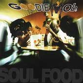 Goodie Mob - Soul Food [Explicit Content] |