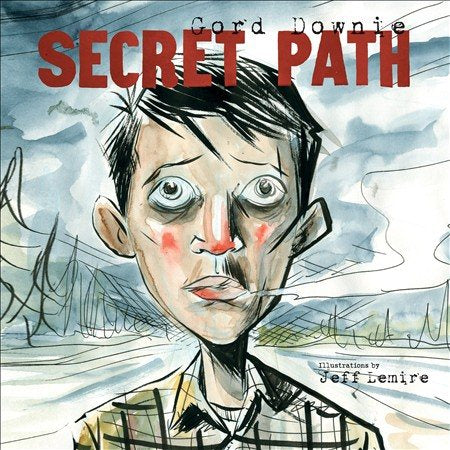Gord Downie - SECRET PATH |