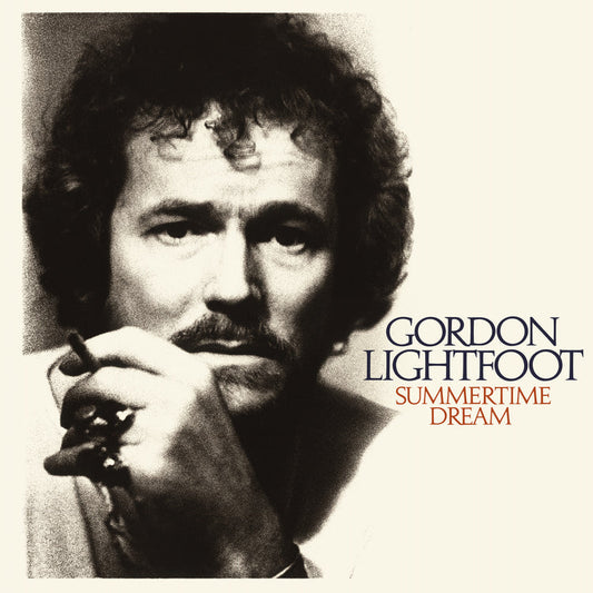 Gordon Lightfoot - Summertime Dream (Rhino Reserve, Brick & Mortar Exclusive) |