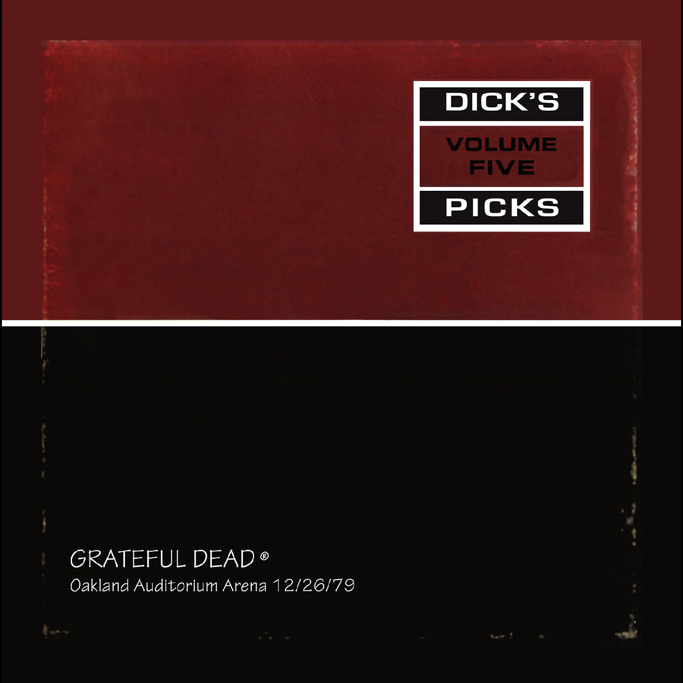 Grateful Dead - Dick'S Picks Vol. 5—Oakland Auditorium Arena 12/26/79 - Remastered |